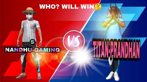 S Nandhu Gaming Vs Titan Prandhan💯 തീ പാറും കളി🔥1vs1 Clash Suqad