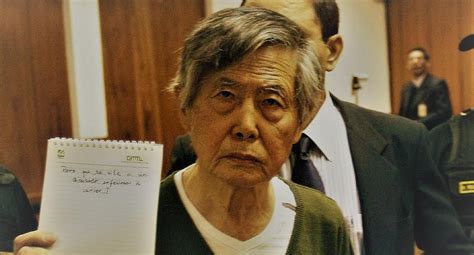 Alberto Fujimori Corte Idh Ordena Al Estado Peruano Que Se Abstenga De