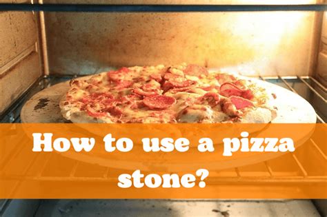 How To Use A Pizza Stone Vincenza S Pizza