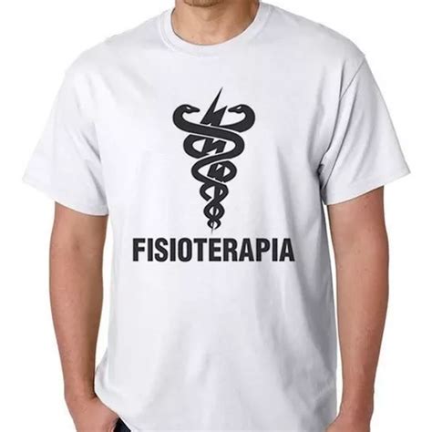 Camiseta Fisioterapia Camisa Faculdade Curso Blusa Unissex