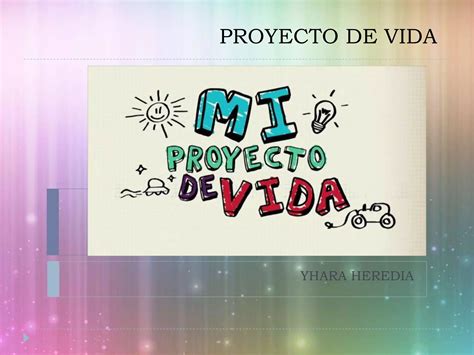 Proyecto De Vida Ppt