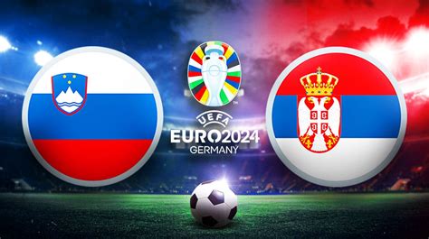 Slovenia Vs Serbia 2024 Euros Prediction Odds Pick