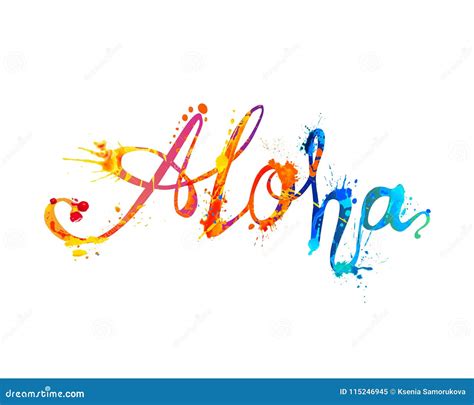 Aloha Hawaii Word Of Splash Paint Stock Vector Illustration Of Blue