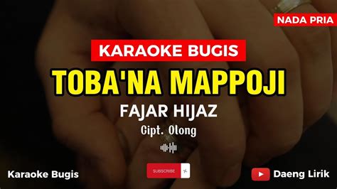 Nada Pria Toba Na Mappoji Karaoke Bugis Youtube