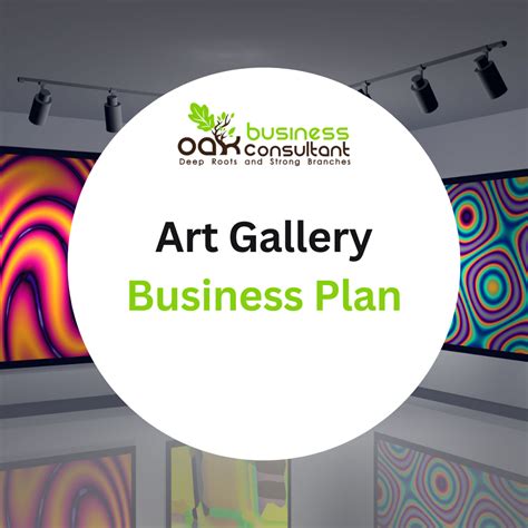 Art Gallery Business Plan - Oak Business Consultant