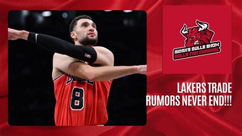 The Zach LaVine Mock Trades To The Lakers Have Begun Once Again Is