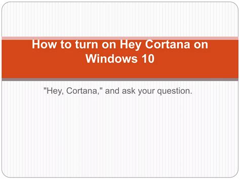 How To Turn On Hey Cortana On Windows 10 Ppt