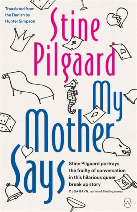 My Mother Says Stine Pilgaard Boek Bruna