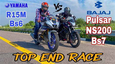 Bajaj Pulsar NS200 Bs7 Vs Yamaha R15M Bs6 Shocking Results Top