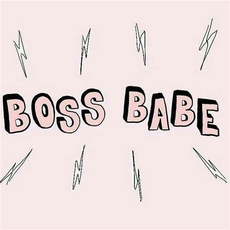 BOSS BABE Inspirationalquotes Motivationalquotes Girlboss Girl