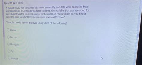 Solved Question Point A Student Survey Was Conducted Chegg