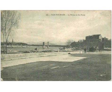 carte postale ancienne 26 TAIN TOURNON Le Rhône et les Ponts 1905