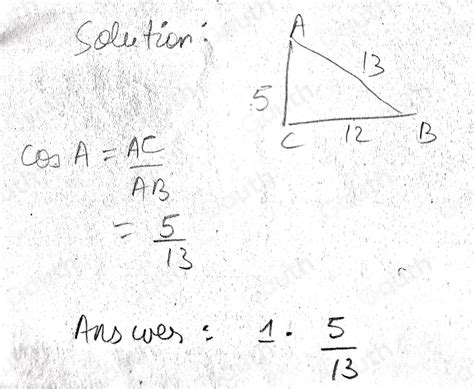 Solved Select Language Which Ratio Represents Cos A In The