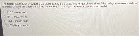 Solved The Radius Of A Regular Decagon A Sided Figure Is