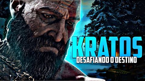 Kratos Aquele Que Desafiou O Próprio Destino God Of War Youtube