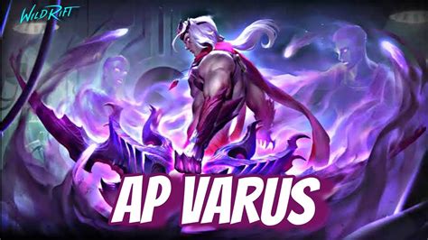 How To Dominate With AP Varus In Wild Rift Ultimate Guide Gameplay