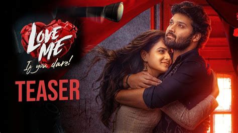 Love Me If You Dare Movie Teaser Ashish Vaishnavi Chaitanya The