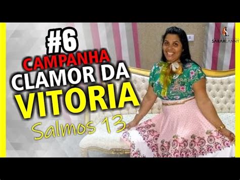 Campanha O Clamor Da Vitória 6 Miss Sarah Lanny YouTube