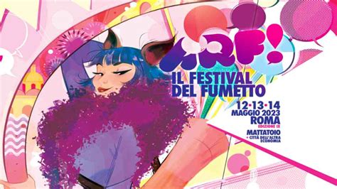 Torna Il Festival Del Fumetto Dal Al Maggio Al Mattatoio Di