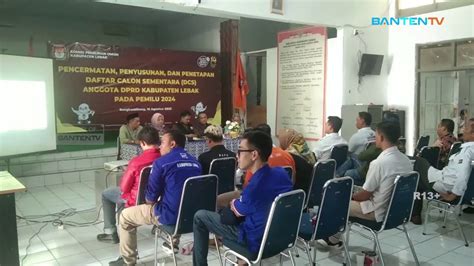 KPU LEBAK TETAPKAN DCS ANGGOTA DPRD LEBAK YouTube