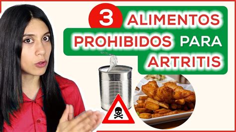 3 Alimentos Prohibidos Para Artritis Evitar Causan Inflamación Y Dolor Youtube