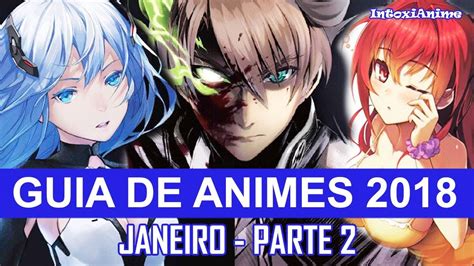 Novos Animes De Janeiro Inverno 2018 Parte 2 Guia De Temporada