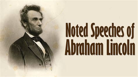 Noted Speeches Of Abraham Lincoln YouTube