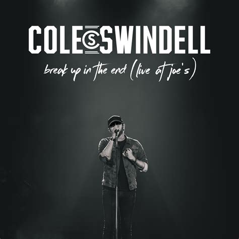 Cole Swindell - Break Up in the End | iHeart