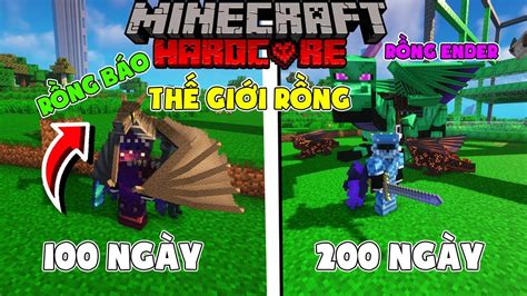 Mình Sinh Tồn 200 Ngày Ở Thế Giới Rồng Trong Minecraft Sinh Tồn Siêu