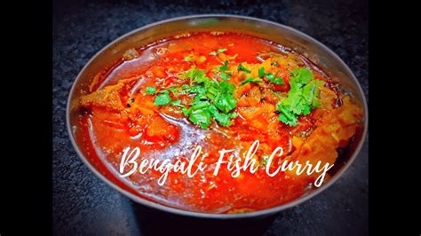 Bengali Fish Curryrui Macher Kaliarohu Fish Curryhow To Make Rohu