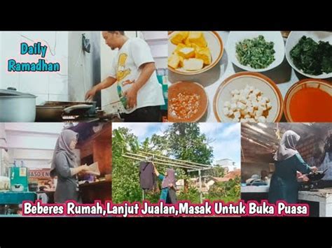 Rutinitas Irt Di Bulan Ramadhan Beberes Rumah Lanjut Jualan Masak Untuk