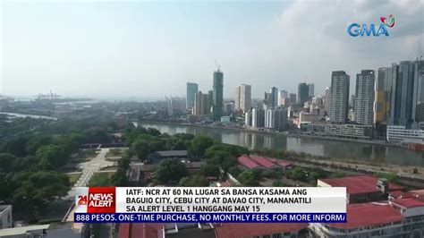 Iatf Ncr At Na Lugar Sa Bansa Mananatili Sa Alert Level Hanggang