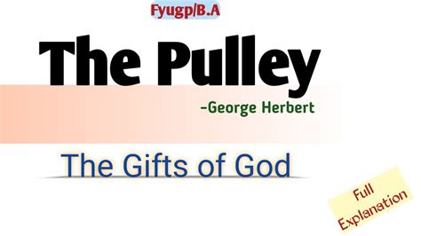 The Pulley By George Herbert Fyugp B A Pulley Line By Line Explanation