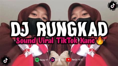 DJ Rungkad Mengkane Remix Viral TikTok Terbaru 2022 Full Bass YouTube