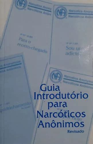 Livro Guia Introdutório Para Narcóticos Anônimos Revisado Nt 1996