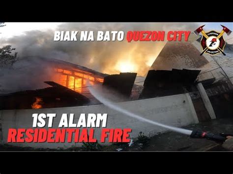 1st Alarm Residential Fire Biak Na Bato Brgy Siena Quezon City 10 12