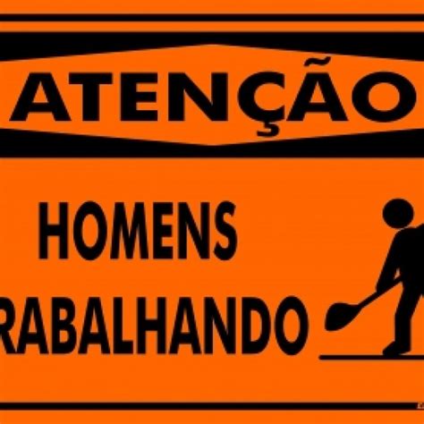 Placa Sinaliza O Homens Trabalhando Grupo Locaminas