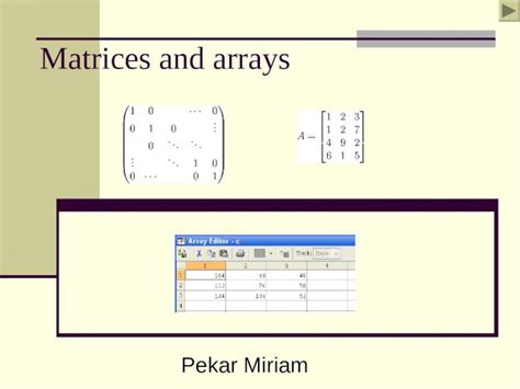 Ppt Matrices And Arrays Pekar Miriam What Is Matrices In Matlab