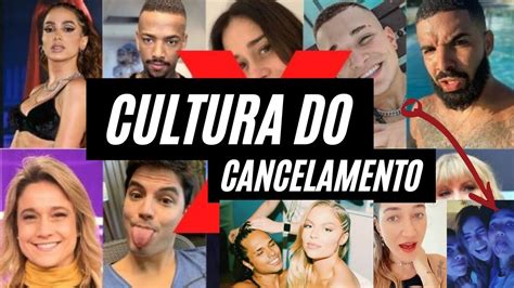 Cultura Do Cancelamento Como Surgiu A Cultura Do Cancelamento 2021