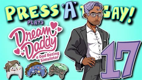 Press A To Gay Plays Dream Daddy Part Youtube