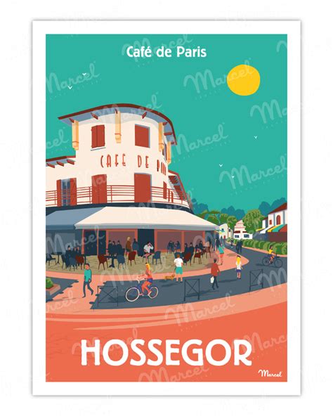 Poster Hossegor Café De Paris Marcel Travel Posters Size 30 X 40 Cm