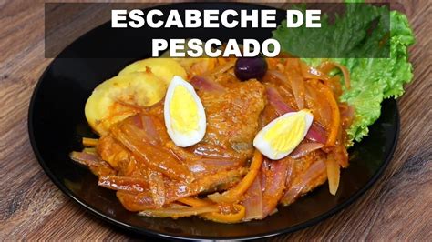 Escabeche De Pescado Exquisito Y Super F Cil Receta Peruana Sabor