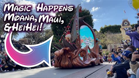 Magic Happens Parade Moana Maui And Hei Hei Floats Disneyland