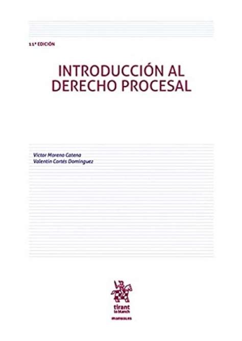 Introduccion Al Derecho Procesal 11ª Ed Libro Del 2021 Escrito