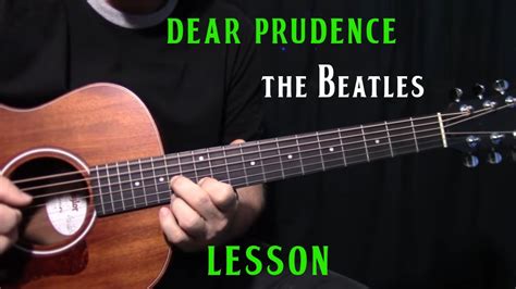 How To Play Dear Prudence By The Beatlesjohn Lennon Acoustic