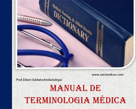 Manual de terminología medica Apuntes y Exámenes de Medicina