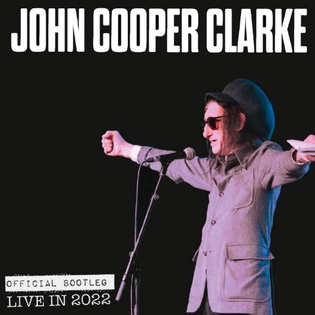 John Cooper Clarke Live in 2022 - CD | Home page | Dr John Cooper ...