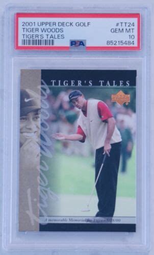 2001 Upper Deck Golf Tiger Woods Tigers Tales Rookie TT24 PSA 10 GEM