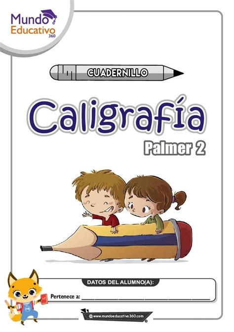 Cuadernillo de CALIGRAFÍA fácil Palmer 2 Inicial Primaria Mundo