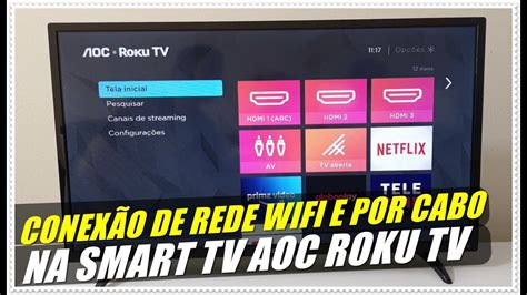 Como Conectar Smart Tv Aoc Roku Tv Na Rede Wi Fi Ou Internet Por Cabo